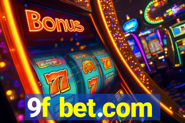 9f bet.com